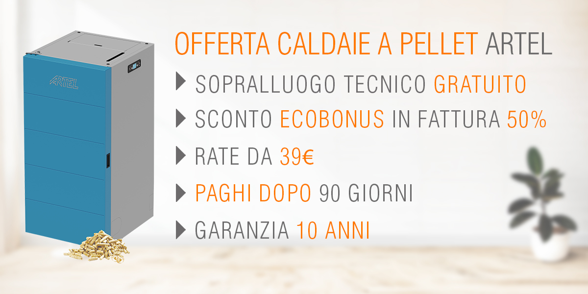 Offerta caldaie a pellet idro Artel Offerta caldaie a pellet idro Artel